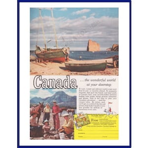 CANADA Travel & Turismo Original 1958 Vintage Color Print Anuncio &quot;El maravilloso mundo en tu puerta&quot; Barcos y Vaqueros
