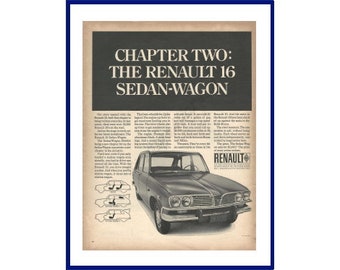 Può includere: Un annuncio pubblicitario vintage in bianco e nero per la Renault 16 Sedan-Wagon. L'annuncio presenta una foto dell'auto e un testo che recita "Capitolo Due: La Renault 16 Sedan-Wagon".