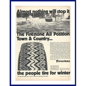 FIRESTONE TIRES Original 1972 Vintage Extra Large Black and White Print Advertisement &quot;Almost Nothing Will Stop It&quot; Town & Country