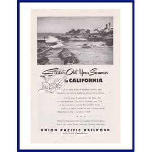 Union Pacific Railroad Original 1947-Vintage-Schwarz & weiß Printwerbung - &quot;Strecken Sie Ihren Sommer In Kalifornien&quot;