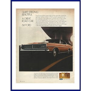FORD LTD AUTOMOBILE オリジナル 1968 ヴィンテージ 特大カラー プリント広告「静か。力強い。美しい。素晴らしいロードカー。'68 フォード。」