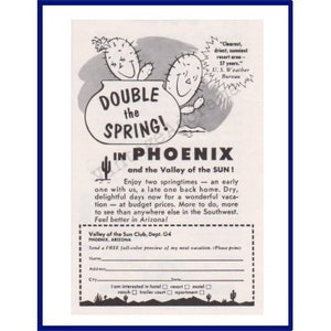 PHOENIX ARIZONA Original 1953 Vintage Black & White Print Advertisement &quot;Double The Spring! In Phoenix And The Valley Of The Sun!&quot;