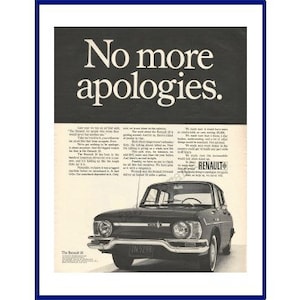 RENAULT 10 AUTOMOBILE Original 1967 Vintage Extra Large Black & White Print Advertisement - &quot;No More Apologies.&quot;