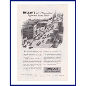 SINCLAIR OIL CORPORATION Original 1950 Vintage Print Advertisement - Sinclair&#39;s &quot;City of Stockholders&quot; is Bigger than Topeka, Kansas