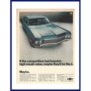 CHEVROLET IMPALA AUTOMOBILE 1970 Vintage Extra Large Advertisement &quot;If The Competition Had Impala&#39;s High Resale Value, Maybe They&#39;d Be No.1&quot;