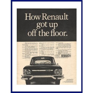 RENAULT 10 AUTOMOBILE Original 1967 Vintage Extra Large Black & White Print Advertisement &quot;How Renault Got Up Off The Floor.&quot; French Car