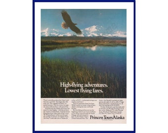 PRINCESS TOURS / ALASKA Original 1984 Vintage Print Advertisement "High-Flying Adventures. Lowest Flying Fares." Soaring Bald Eagle