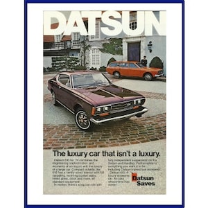 DATSUN 610 Automobile Original 1974 Vintage Color Print Advertisement &quot;El coche de lujo que no es un lujo&quot;