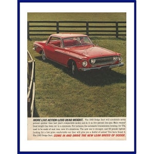 DODGE DART AUTOMOBILE Original 1962 Vintage Extra Large Color Print Advertisement - Red Car &quot;More Live Action-Less Dead Weight&quot;