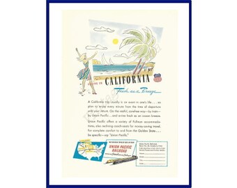 UNION PACIFIC RAILROAD Original 1947 Vintage Color Print Advertisement "Arrive In California Fresh As A Breeze"