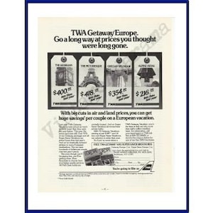 TWA / Trans World Airlines Original 1983 Vintage Print Ad - &quot;TWA Getaway Europe. Go A Long Way At Prices You Thought Were Long Gone.&quot;