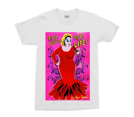 Divine Filth Is My Politics Filth Is My Life Etsy