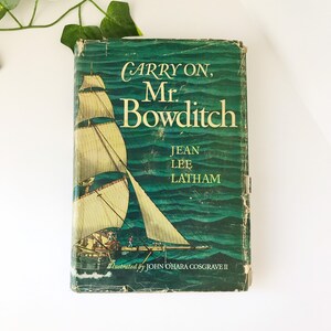 FIRST EDITION Carry On, Mr. Bowditch von Jean Lee Latham 1955 mit Staubjacke