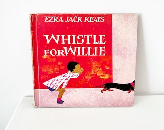 Whistle For Willie – Picture Book Hardcover Ezra Jack Keats 1964 - Vintage Copy