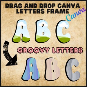 Editable Canva Frame Alphabet Template , Groovy Frame Digital Alphabet Letters And Numbers Canva, Fillable Retro Alphabet Template