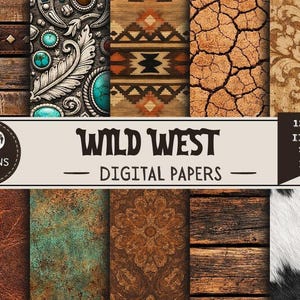May include: A collection of 20 digital papers featuring Wild West themes, including wood textures, turquoise stone patterns, geometric prints, cracked earth, damask, leather, and cowhide. Each sheet measures 12x12 inches at 300 DPI resolution.