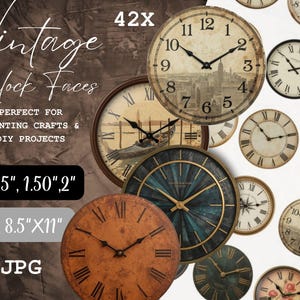 Pode incluir: Uma coleção de mostradores de relógios vintage em vários designs. A imagem inclui relógios com algarismos romanos, algarismos arábicos e detalhes florais. O texto na imagem diz "Vintage Clock Faces" e "Perfect for Printing Crafts & DIY Projects."
