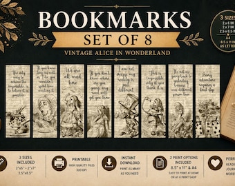 Peut inclure: Un ensemble de 8 marque-pages imprimables avec des illustrations et citations vintage d'Alice au pays des merveilles. Les marque-pages sont présentés sur un fond sombre avec du texte indiquant 3 tailles : 5,08x15,24 cm, 5,08x17,78 cm et 6,35x21,59 cm.
