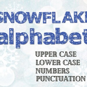 Snowflake Alphabet Letters Clip Art, Holiday Alphabet Font, Winter Upper Case, Lower Case, Numbers, Punctuation and Symbols as PNG And SVG