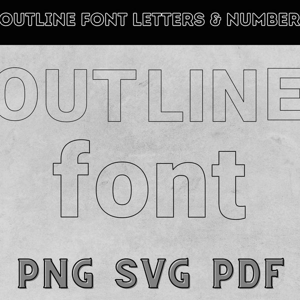 OUTLINE LETTERS and Numbers SVG, Png and Pdf files, Outline Font Hollow Letters, Block Font Svg, Outline Alphabet Letters And Numbers Svg