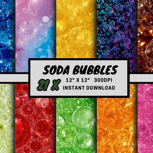 May include: A collection of colorful digital papers featuring bubbly textures in shades of blue, pink, yellow, green, orange, and red. The image includes the text "SODA BUBBLES" and details about the size and resolution.