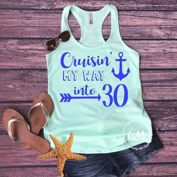 Cruisin' Into 30 Racerback Tank Top, 30th Birthday Shirt