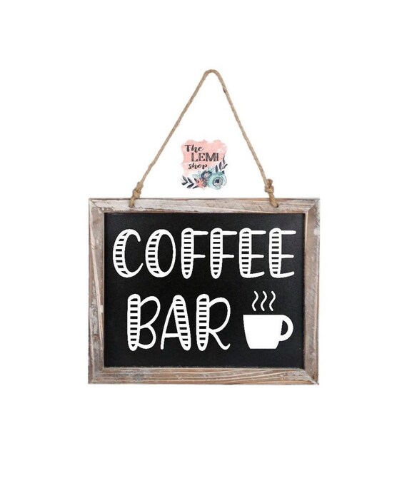Coffee Bar Sign Coffee Bar Decor Coffee Sign Coffee Etsy