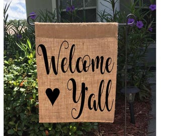 Burlap flag. Burlap garden flag. Garden flag. Outdoor decor. Yard flag. Welcome yall. Burlap yard flag.