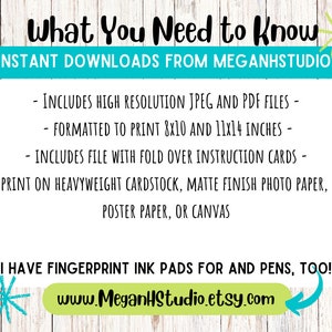 instant donwload includes high resolution JPEG and PDF files formatted to print 8x10 and 11x14 inches. includes file with fold over instruction cards, print on heavyweight cardstock, matte finish photo paper, poster paper or canvas