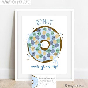 INSTANT DOWNLOAD donut ever grow up, donut theme baby shower, donut birthday party idea, 50th birthday guestbook alternative donut party