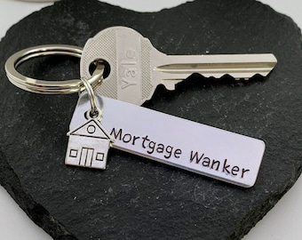 Mortgage W*nker Keychain - Housewarming Gift - New Home Gift - House Keys Keyring - Moving In Together - First Home - Funny Housewarming