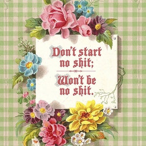 Don&#39;t Start 8x10 Print