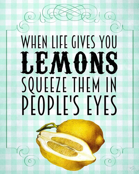 When Life Gives You Lemons 8x10 Print Etsy 