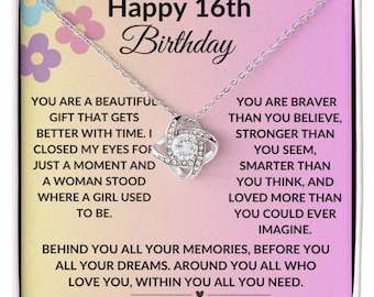 May include: A silver necklace with a crystal knot pendant comes in a gift box with a pink and yellow background. The box has a message that reads "Happy 16th Birthday" and includes a heartfelt message about being a beautiful gift that gets better with time.