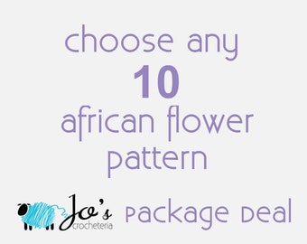 Choose your 10 favorite African Flower Crochet Pattern by JosCrocheteria