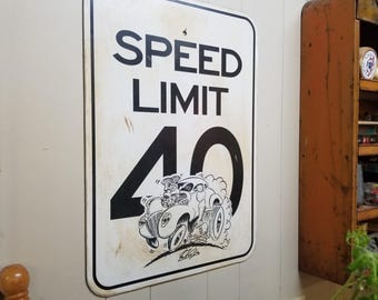 Panneau de limitation de vitesse artistique personnalisé pour garage 40 Ford moonshine runner kustom hot rod art bootlegger