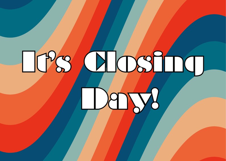 Closing Day Cardclient Appreciation Cardhome Buyers Real Estate