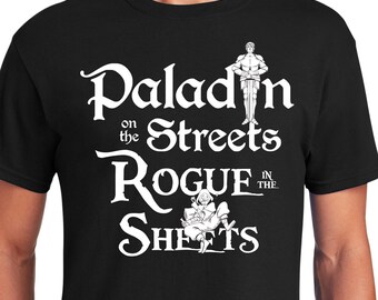 Paladin on the Streets, Rogue in the Sheets