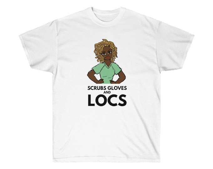 Black African American Nurse Natural Hair Locs Dreadlocks Unisex Cotton Tee