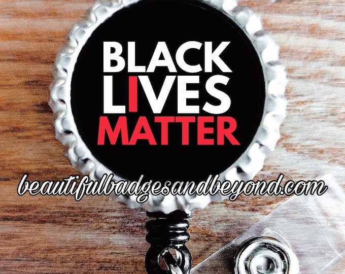 Black Lives Matter, I Matter, African  American, retractable reels