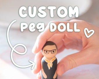 CUSTOM Peg Doll - Request Any Person - Hand Painted Wooden Figurine  Gift for Nonbinary,  Men, Women