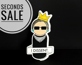 Seconds SALE Ruth Bader Ginsburg I Dissent Notorious RBG Waterproof Sticker Feminist Gifts for Women Girls Decal Memorial Hero SCOTUS