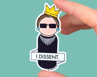 Ruth Bader Ginsburg I Dissent Notorious RBG Waterproof Sticker Laptop Sticker Feminist Gifts for Women Girls Nonbinary Decal Memorial SCOTUS