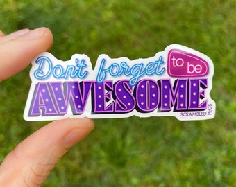 Don’t Forget to be Awesome DFTBA Vlogbrothers Sticker John Green Hank Green Dishwasher Safe Vinyl Sticker Gift for Nonbinary, Men, Women