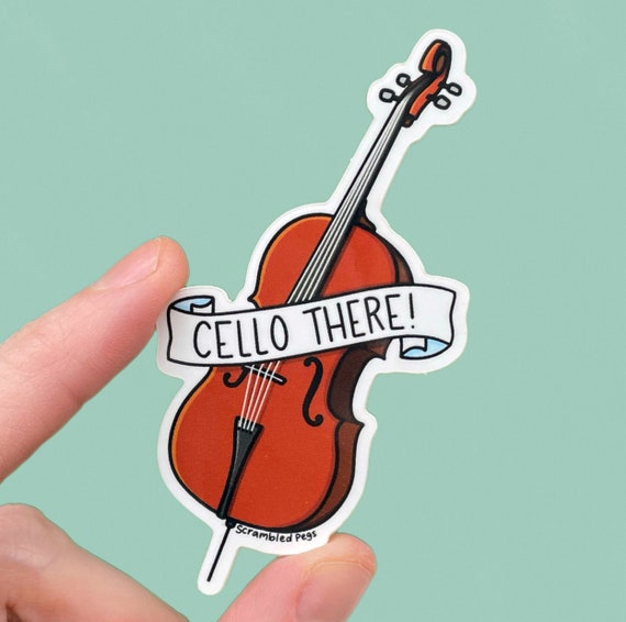 Cello There Waterproof Sticker Orchestra Concert Band Kid Pun String Instrument Decal Dishwasher Safe Gift for Friend