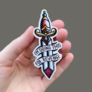 I'm Doing This for Revenge Vinyl Sticker Mountain Goats Quote Lyric Water Bottle Gift Decal Gift for Nonbinary, Men, Women  Dishwasher safe