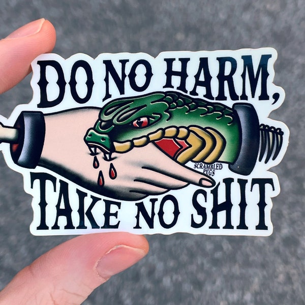 Do No Harm, Take No Shit Waterproof Sticker Laptop Decal Dishwasher Safe, Trad Tattoo Style Snake Biting Hand Gift for Nonbinary, Men, Women