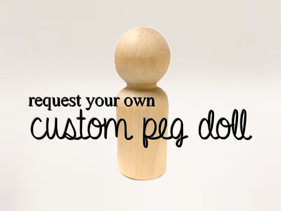 CUSTOMIZABLE Peg Doll - Request any person - Hand Painted Wooden Figu…