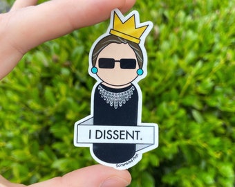 Ruth Bader Ginsburg I Dissent Notorious RBG Sticker étanche Sticker pour ordinateur portable Cadeaux féministes pour femmes filles Sticker non binaire Memorial SCOTUS