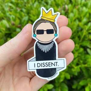 Ruth Bader Ginsburg I Dissent Notorious RBG Waterproof Sticker Laptop Sticker Feminist Gifts for Women Girls Nonbinary Decal Memorial SCOTUS image 2